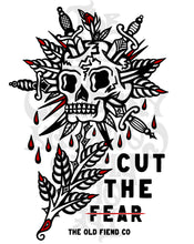 Load image into Gallery viewer, Cut The Fear T-Shirt by The Old Fiend Co.